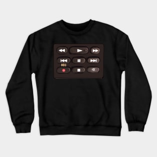 Remote control buttons press play, rewind, fast forward, record, pause or mute Crewneck Sweatshirt